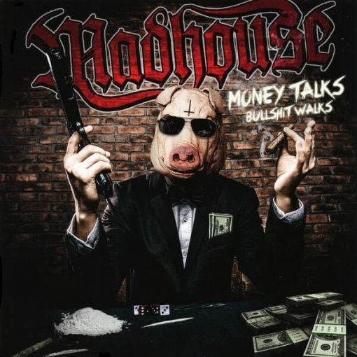 M�dhouse - Money Talks Bullshit Walks, CD