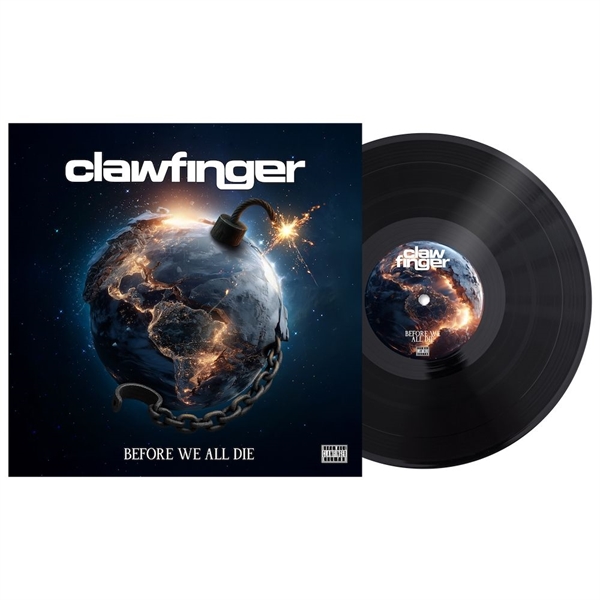 CLAWFINGER - Before We All Die, LP