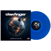 CLAWFINGER - Before We All Die, LP