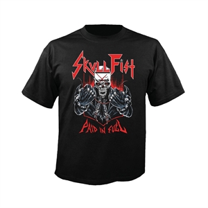 SKULL FIST - Paid in full, T-Shirt
