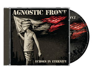 AGNOSTIC FRONT - Echoes In Eternity, CD